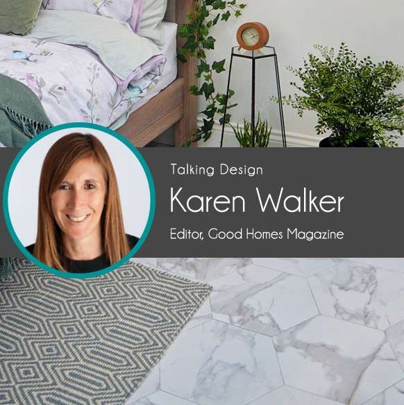 Karen Walker, Good Homes Magazine: Talking Design