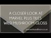 Marvel Plus Wild Mushroom Gloss Tiles