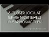 Tephra Night Jewels Linear Mosaic Tiles