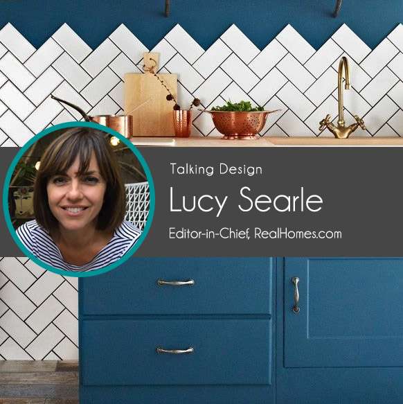 Lucy Searle, Real Homes: Talking Design